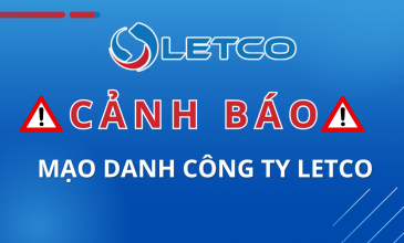 Đề nghị cảnh giác với đối tượng lừa đảo, mạo danh Công ty LETCO
